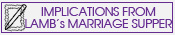 The implications of the Marriage Supper of the Lamb
