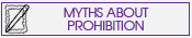 The Myth of Prohibition