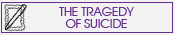 The tragedy of suicide