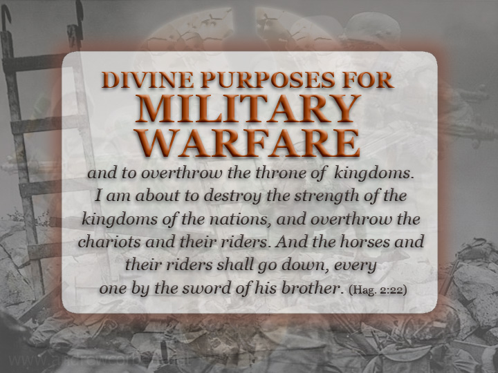 Divine purposes for military warfare