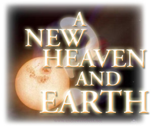 New Heavens And New Earth