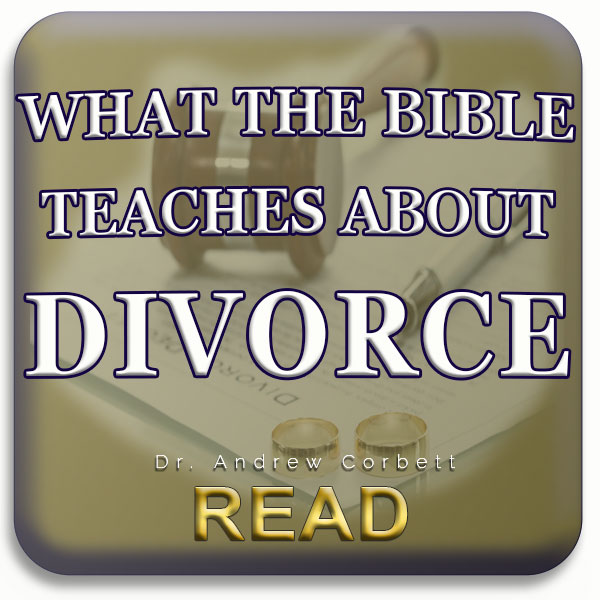 What The Bible Teaches About Divorce